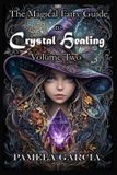 The Libri GmbH The Magical Fairy Guide to Crystal Healing