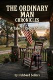The Ordinary Man Chronicles: A Tale of Robert Smith Paperback