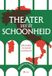 Theater Borgerhoff & Lamberigts Theater van de schoonheid / Paperback / 2026