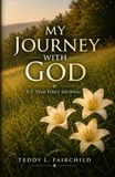 My Journey With God: A 5-Year Daily Journal