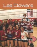 Volleyball: Libri GmbH Volleyball: Playing the Hand You're Dealt: The Next Generation Paperback
