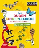 Natur Cornelsen Verlag GmbH Natur und Technik - Das Duden Kinderlexikon