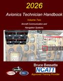Avionics Technician Handbook Volume Two: Aircraft Communication and Navigation Systems