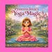 Princess Jovie’s Yoga Magic