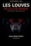 LES LOUVES DE LA CITE ROUGE: ROMAN