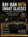 Ray-Ban Meta Smart Glasses User Guide For Beginners