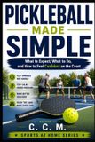 Pickleball Home Sports Pickleball Made Simple Paperback