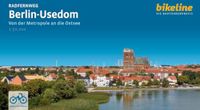 Radfernweg Berlin-Usedom: Von der Metropole an die Ostsee