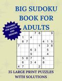 Big Sudoku Book for Adults: Large Print Easy Puzzles for Seniors, Dementia & Alzheimer's Memory Care