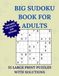 Big Sudoku Book for Adults: Large Print Easy Puzzles for Seniors, Dementia & Alzheimer's Memory Care