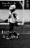 Lacrosse Libri GmbH Lacrosse Transition Hardcover