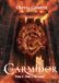 Les Carmidor: Tome 2 : Unir et Détruire
