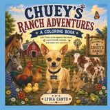 Chuey's Ranch Adventures: A Coloring Book