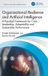 Organizational Taylor & Francis Verlag GmbH Organizational Resilience and Artificial Intelligence: A Practical Framework for Crisis Leadership, Adaptability and Sustainable Performance