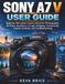 SONY A7 V USER GUIDE