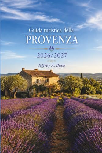 Guida Provenza Guida turistica 2026-2027
