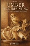 UMBER UNDERPAINTING Sous-couche classique marron pour peintres à l'huile
