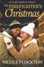 The Firefighter's Christmas: A Small-Town Holiday Romance