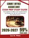 Court Office Assistant Exam Prep 2026-2027: From Applicant to Officer, The Complete System for Scoring in the Top 10% and Launching Your Judiciary Career