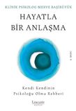 Hayatla Literatür Yayincilik Dagi Hayatla Bir Anlasma Paperback