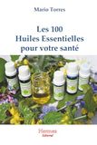 Les Libri GmbH Les 100 huiles essentielles pour votre santé Paperback
