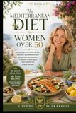 The Mediterranean Diet for Women Over 50