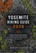 Yosemite Independently Published Yosemite Hiking Guide 2026: Navigate Yosemite with Confidence: Landmark Navigation, Multi-Day Routes, Camp Strategies & Real-World Insights for Every Hiker: 5