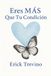 Eres MAS Que Tu Condicion