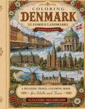 Coloring Denmark: 35 Famous Landmarks to Color