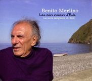 Sonic Rendezvous Benito Merlino - Les Noirs Rochers D'Éole (CD)