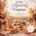 Les Libri GmbH Les Apéros Copines: Cocktails, gourmandises et décoration - L'art de recevoir avec élégance