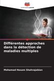 Différentes Editions Notre Savoir Différentes approches dans la détection de maladies multiples Paperback