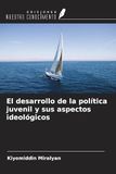 El desarrollo de la política juvenil y sus aspectos ideológicos