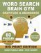 Word Search Brain Gym: Gratitude & Abundance: A Relaxing Word Search Puzzle Book for Gratitude, Positivity, and Stress Relief