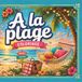 A la plage: A la plage : Livre de Coloriage pour adultes, adolescents et enfants, design récréatif et facile, anti-stress relaxant et satisfaisant: (Bold & Easy Cosy Coloriage)