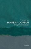 Habeas Oxford University Press Habeas Corpus: A Very Short Introduction Paperback
