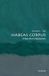 Habeas Oxford University Press Habeas Corpus: A Very Short Introduction Paperback