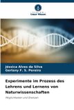 Experimente Verlag Unser Wissen Experimente im Prozess des Lehrens und Lernens von Naturwissenschaften Paperback