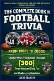 THE Independently Published THE COMPLETE BOOK OF FOOTBALL TRIVIA FROM 1900s TO 2000s