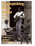 Sonic Rendezvous Stefan Grossman Fingerpicking Blues Guitar In The Key Of A (DVD)