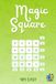 Magic sKiZZiT's Magic Square Puzzles for Kids: 4x4 Easy Grid Challenges: Over 360 Logic & Math Activities to Build Focus and Improve Numeracy Skills – A sKiZZiT's Puzzles Book
