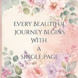 The Bloom Journal: A Beautiful Place for Thoughts and Memories