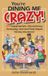 You're Dining Me Crazy!: 101 Discourteous, Inconsiderate, Thoughtless, and Annoying Dining Situations!