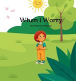 When Libri GmbH When I Worry Hardcover