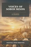Voices of Sober Minds: A 31 Day Spiritual Devotional Journal