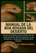 MANUAL DE LA BOA ROSADA DEL DESIERTO