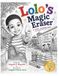 Lolo's Magic Eraser: A Story Coloring Book