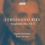 Symphonies Ondine Tapiola Sinfonietta, Janne Nisonen - Ries: Symphonies Nos. 4 & 5 (CD)