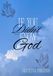 If You Didn't Know God