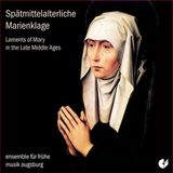PIAS Nederland Ensemble Frühe Musik Augsburg - Laments Of Mary In The Middle Ages (CD)